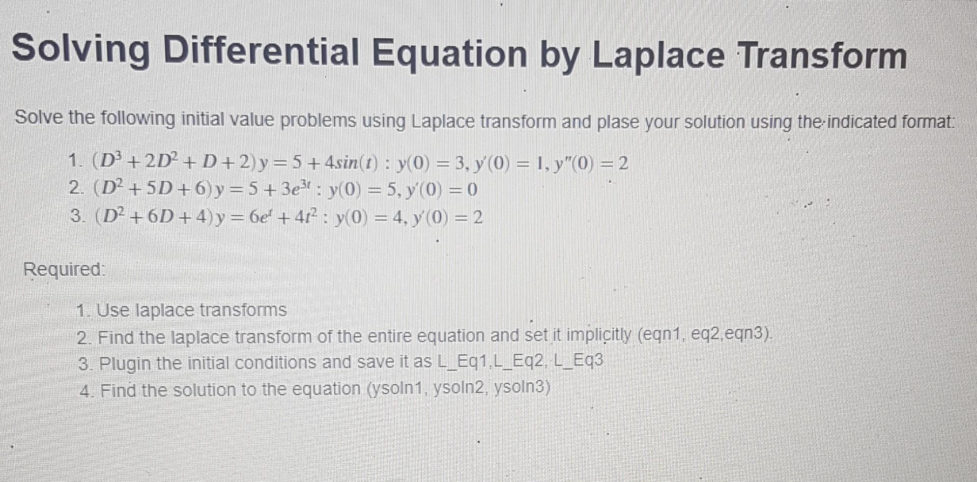 Solved Solving Differential Equation by Laplace Transform | Chegg.com