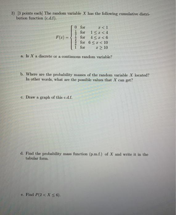 Solved 3) 3 points each) The random variable X has the | Chegg.com