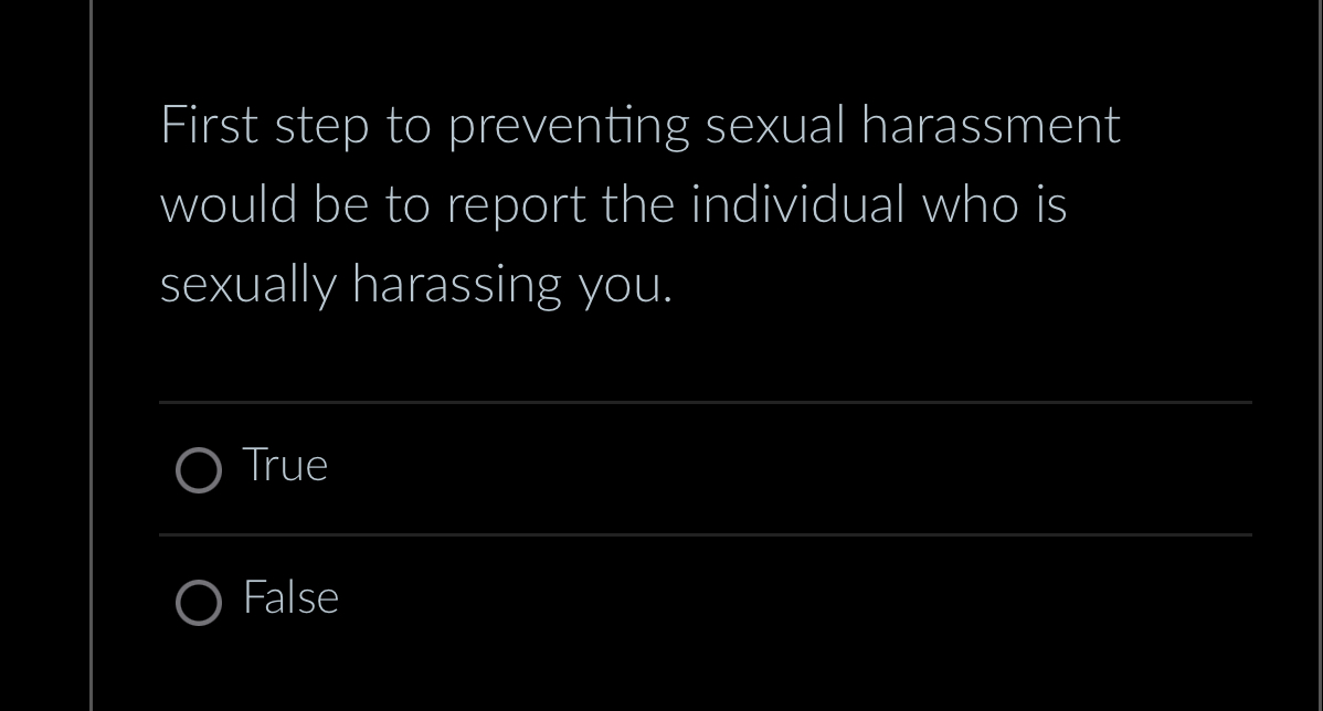 Solved First Step To Preventing Sexual Harassment Would Be | Chegg.com