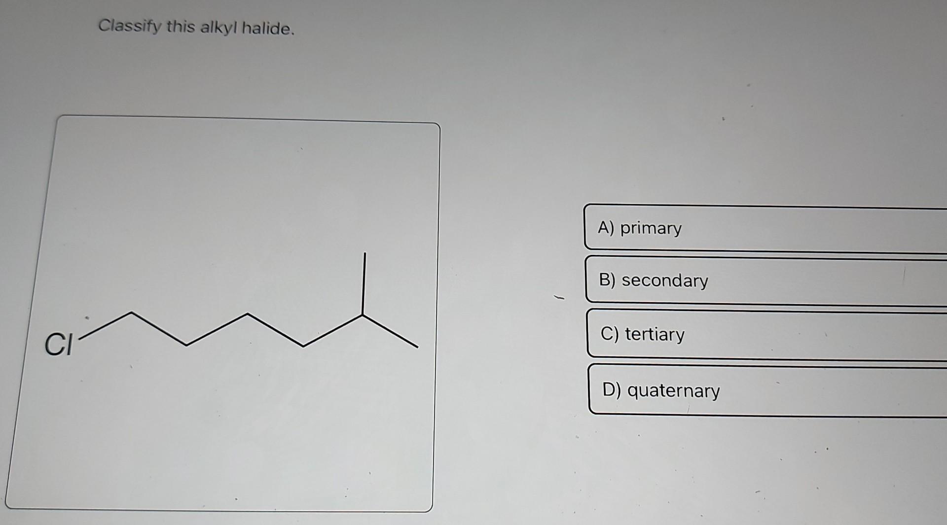 Solved Classify This Alkyl Halide Chegg Com   Image 