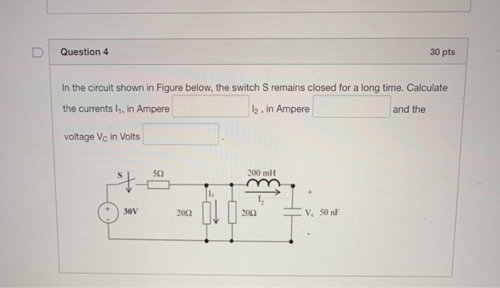 Solved Question 4 30 pts In the circuit shown in Figure | Chegg.com