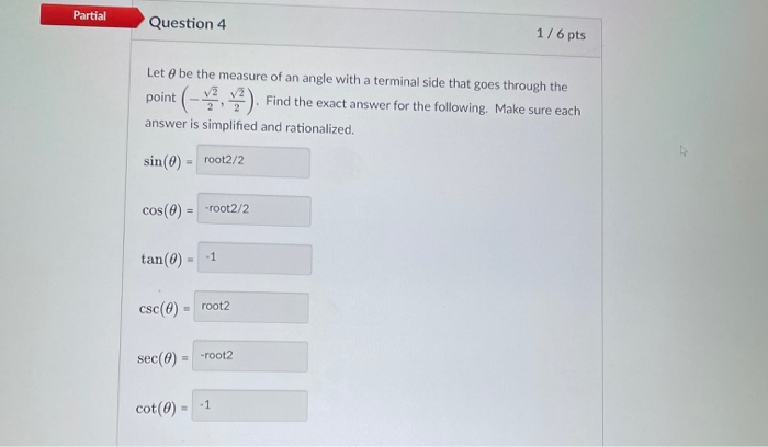 Solved Partial Question 4 1/6 pts Let @ be the measure of an | Chegg.com
