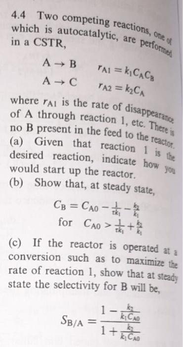 Solved 4.4 Two competing reactions, one of which is | Chegg.com