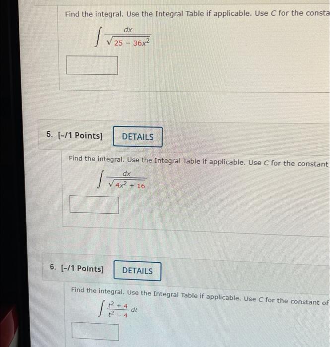 Solved Find the integral. Use the Integral Table if | Chegg.com