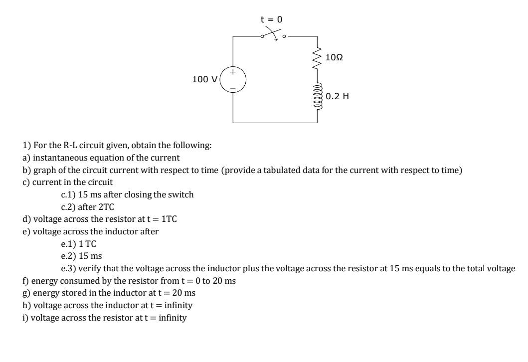 Solved 100 V c.1) 15 ms after closing the switch c.2) after