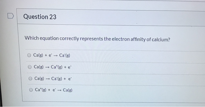 Solved Question 23 Which Equation Correctly Represents The | Chegg.com Solved Question 23 Which Equation Correctly Represents The | Chegg.com
