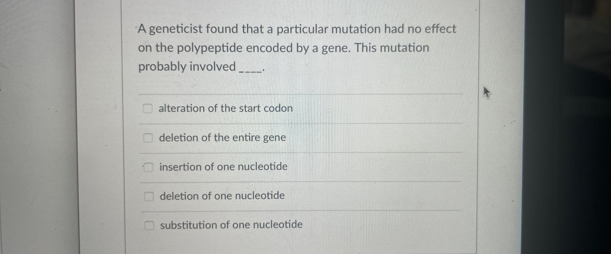 Solved A geneticist found that a particular mutation had no | Chegg.com