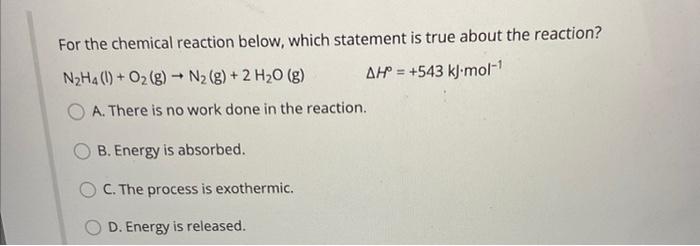 Solved For The Chemical Reaction Below, Which Statement Is | Chegg.com