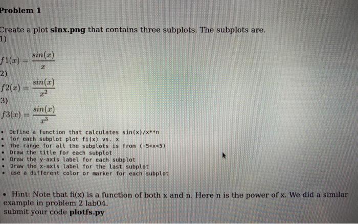 Solved Problem 1 Create a plot sinx.png that contains three | Chegg.com