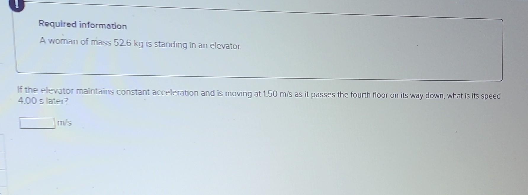 Solved Required information A woman of mass 526 kg is | Chegg.com