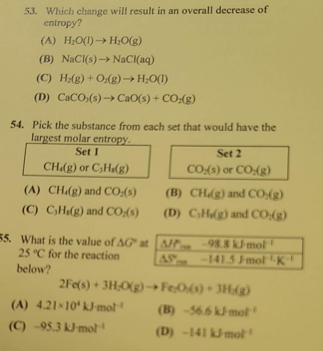 Solved 53. Which change will result in an overall decrease | Chegg.com