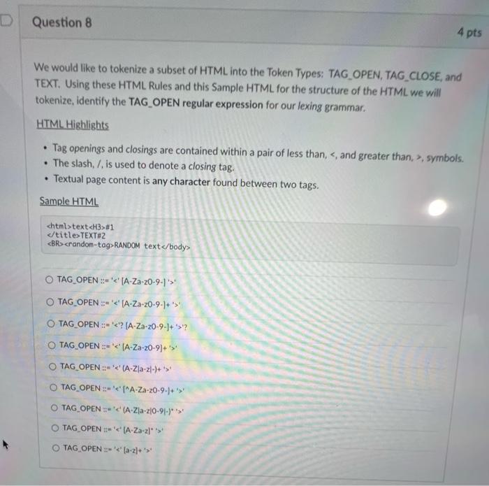 Solved We would like to tokenize a subset of HTML into the | Chegg.com