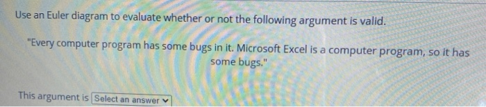 Solved Use an Euler diagram to evaluate whether or not the | Chegg.com