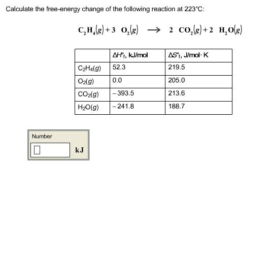 Calculate the free energy change of the following Chegg