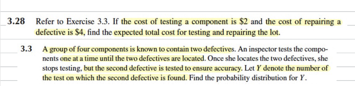 Solved 3.28 ﻿Refer to Exercise 3.3. ﻿If the cost of testing | Chegg.com