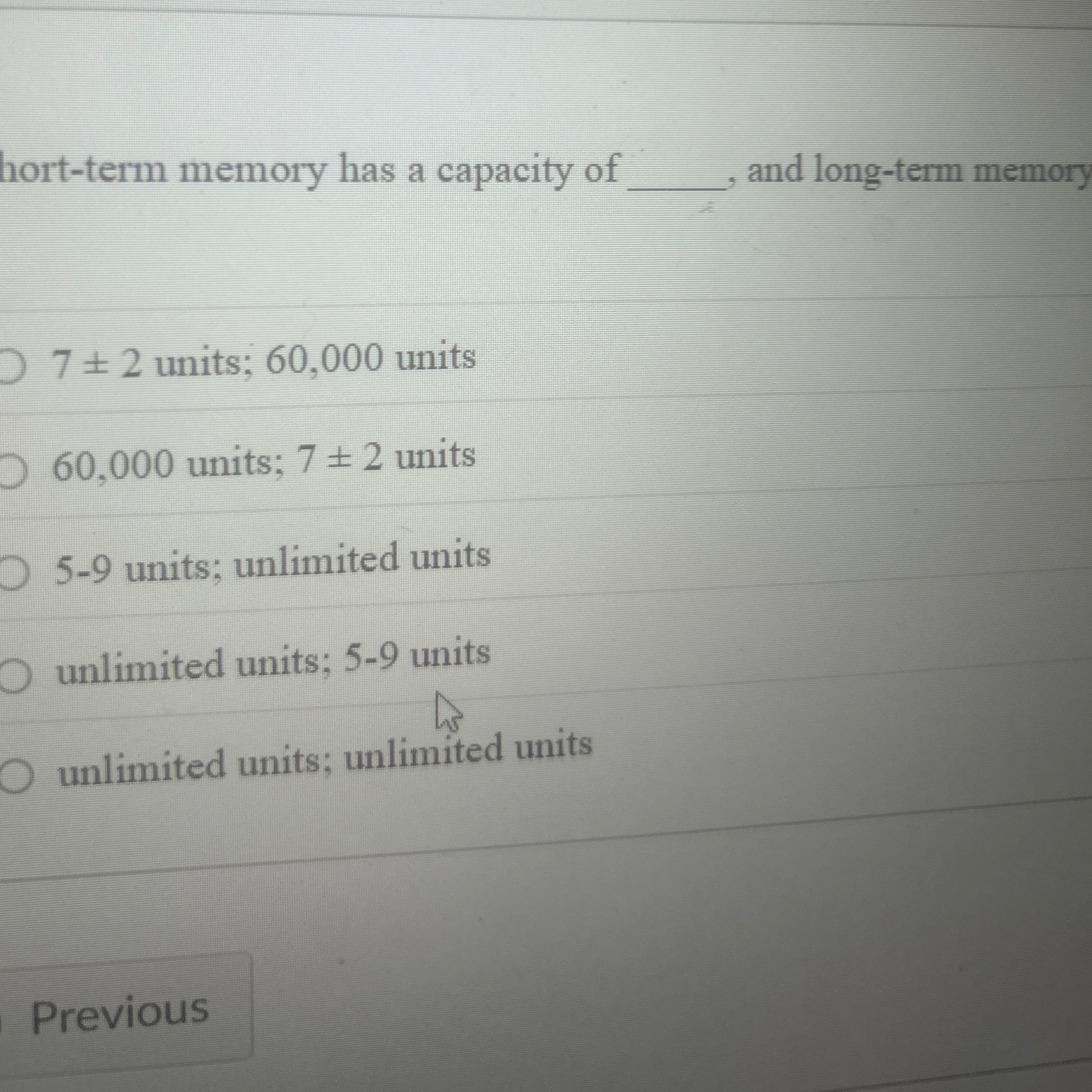 Solved hort-term memory has a capacity ofand long-term | Chegg.com