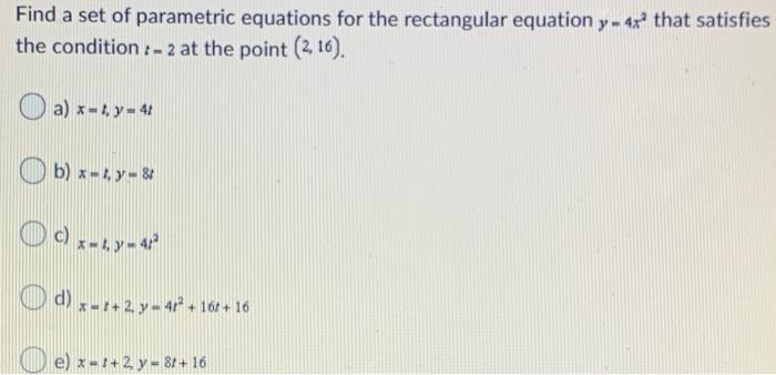 Solved Find A Set Of Parametric Equations For The 