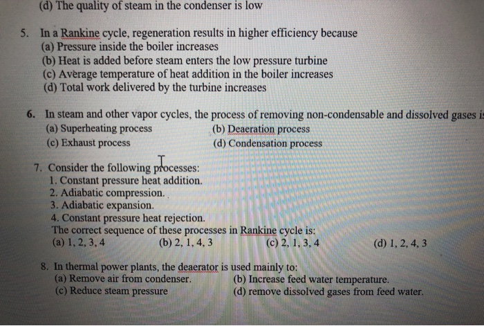 Solved D The Quality Of Steam In The Condenser Is Low 5 Chegg Com