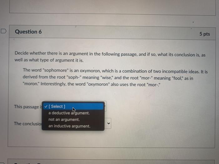 Solved Question 6 5 pts Decide whether there is an argument | Chegg.com