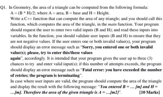 Solved Q1. In Geometry, the area of a triangle can be | Chegg.com