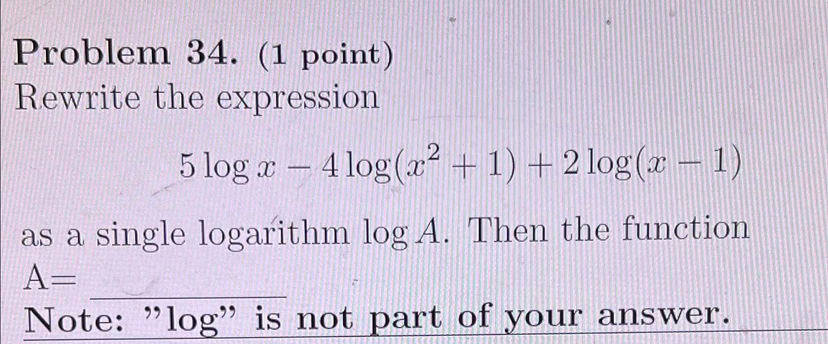 Solved Problem 34. (1 ﻿point)Rewrite the | Chegg.com