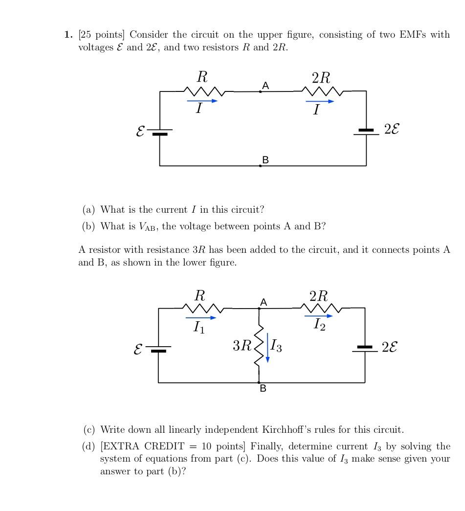 Solved 1 [25 Points] Consider The Circuit On The Upper