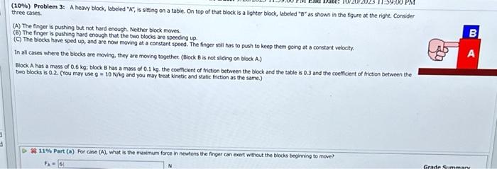 (10\%) Problem 3: A heavy block, labeled 