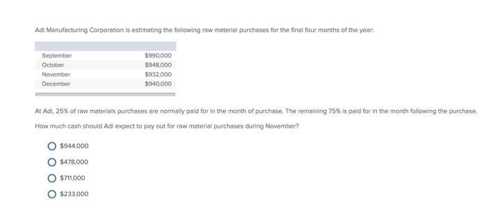 Solved Adi Manufacturing Corporation is estimating the | Chegg.com