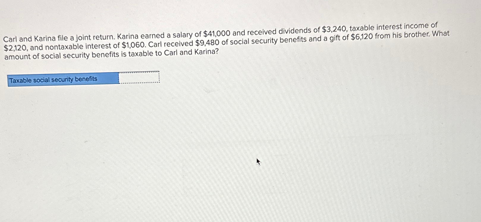 Solved Carl and Karina file a joint return. Karina earned a | Chegg.com