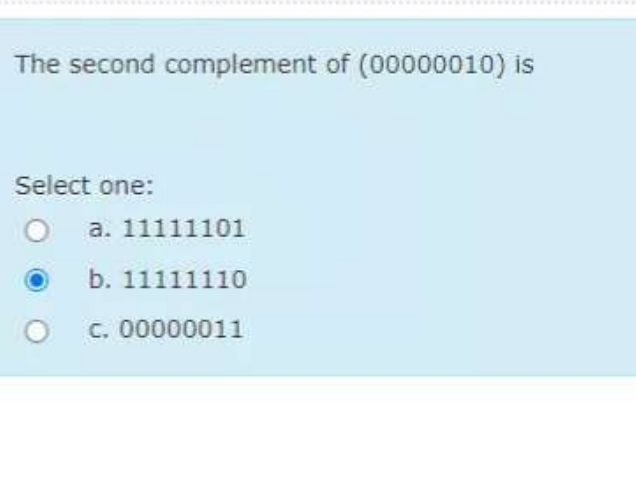 Solved The second complement of (00000010) ﻿isSelect | Chegg.com