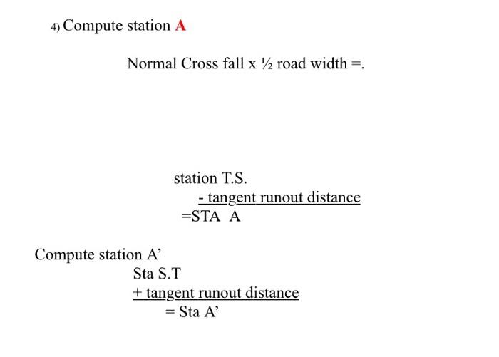Solved 4) Compute station A Normal Cross fall x 12 road | Chegg.com