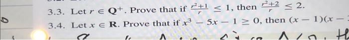 Solved 3.3. Let r∈Q+. Prove that if rr2+1≤1, then rr2+2≤2. | Chegg.com
