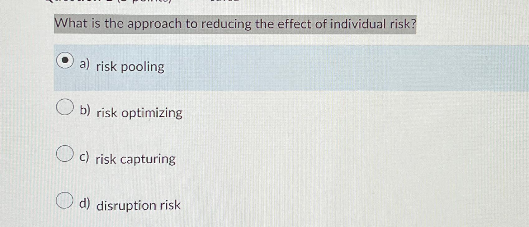 Solved What Is The Approach To Reducing The Effect Of | Chegg.com