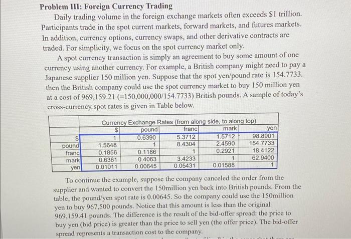 Problem III: Foreign Currency Trading Daily trading | Chegg.com