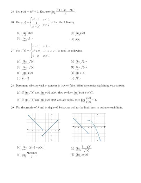 Solved 25. Let f(x)=3x2+6. Evaluate limh→0hf(1+h)−f(1). 26. | Chegg.com