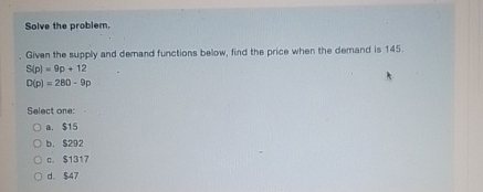 Solved Solve the problem,Given the supply and demand | Chegg.com