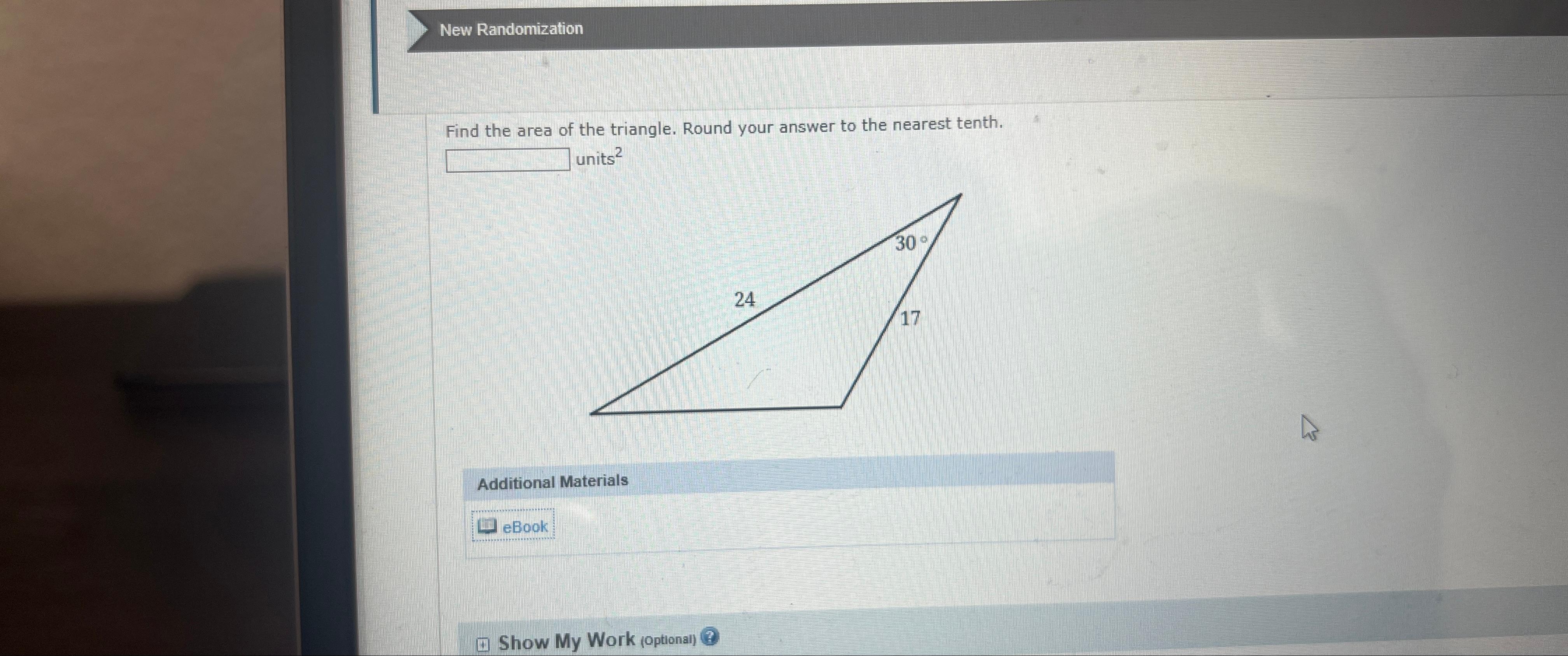 Solved New RandomizationFind the area of the triangle. Round | Chegg.com