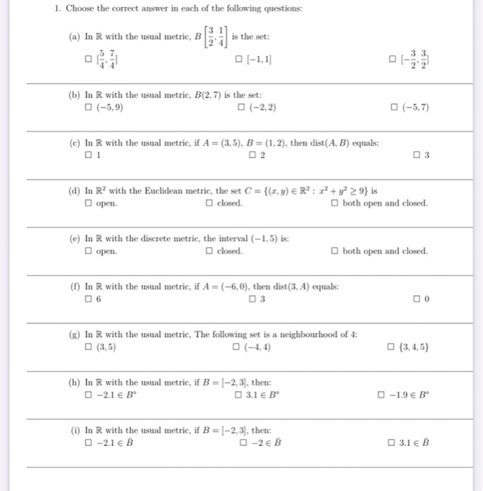 Solved 1 Choose The Correct Answer In Each Of The Follow Chegg Com