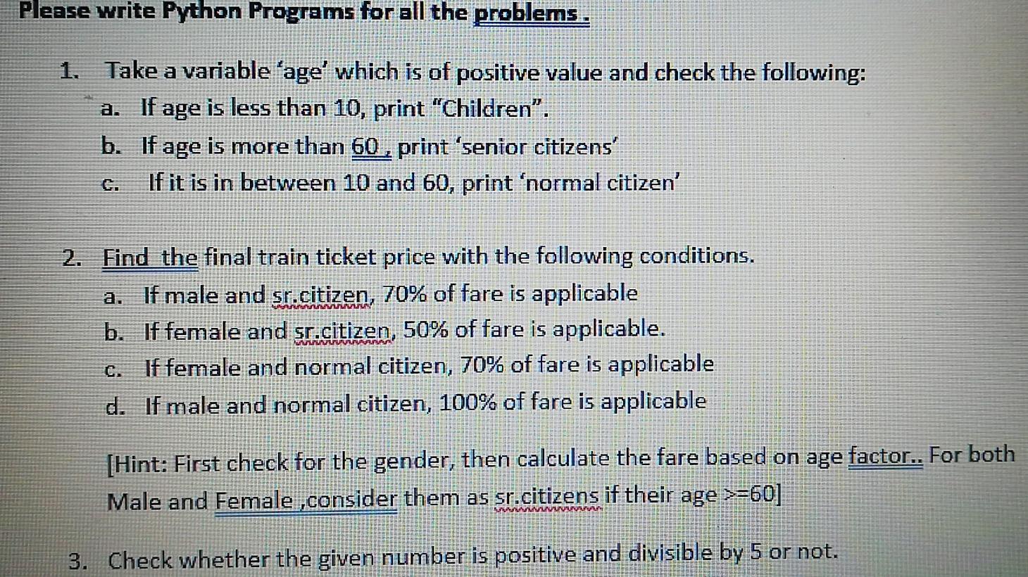 Solved Please write Python Programs for all the problems. 1. | Chegg.com