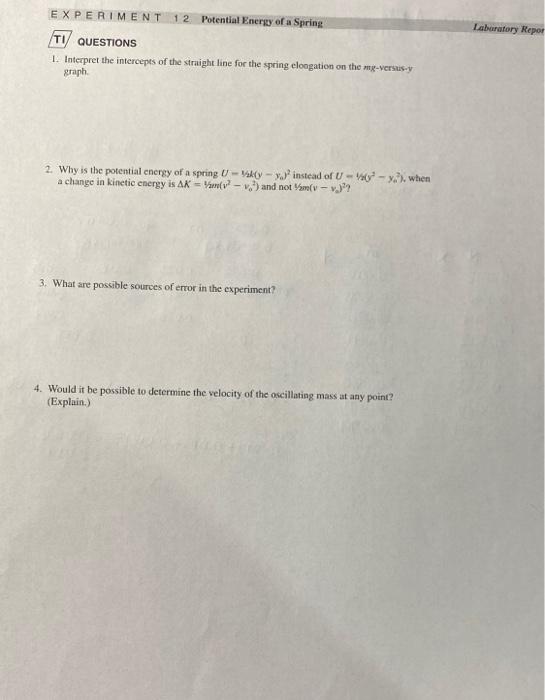 Solved Laboratory Repor EXPERIMENT 12 Potential Energy of a | Chegg.com