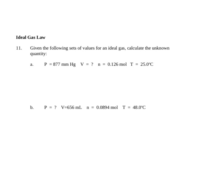 Solved Ideal Gas Law 11. Given The Following Sets Of Values | Chegg.com