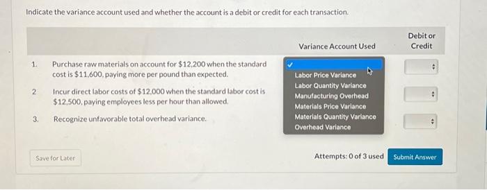 Solved Indicate the variance account used and whether the | Chegg.com