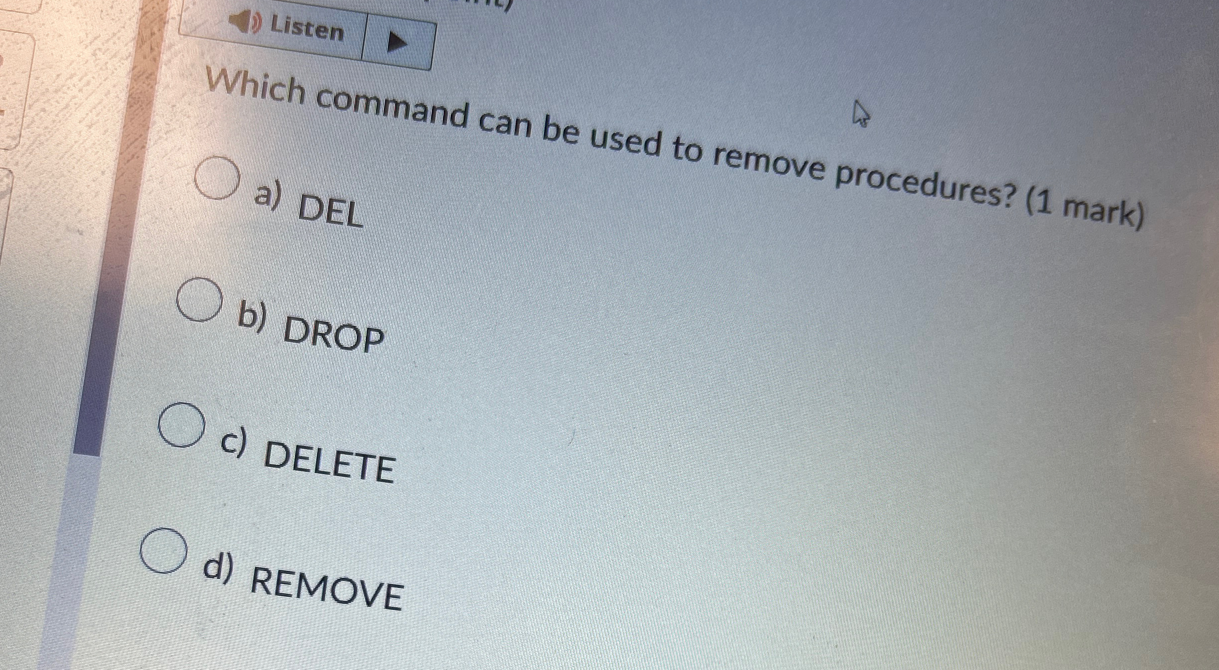 Solved ListenWhich command can be used to remove procedures? | Chegg.com