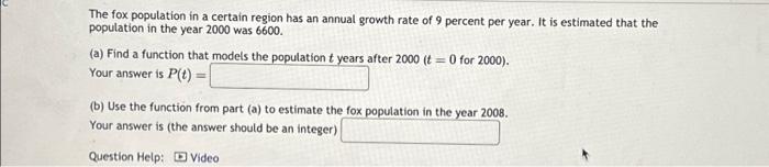 Solved The fox population in a certain region has an annual | Chegg.com