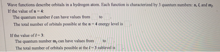 Solved Wave functions describe orbitals in a hydrogen atom. | Chegg.com