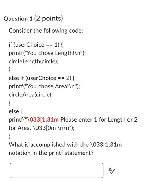 Solved Question 1 (2 points) Consider the following code: if | Chegg.com