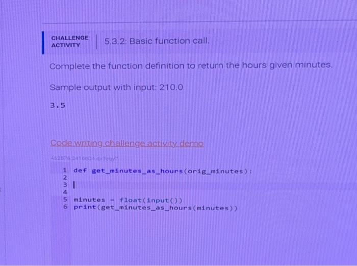 Solved 5.3.2 Basic function call. Complete the function