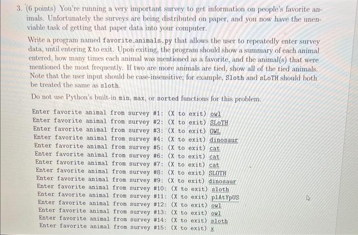 Solved 3. (6 points) You're running a very important survey | Chegg.com