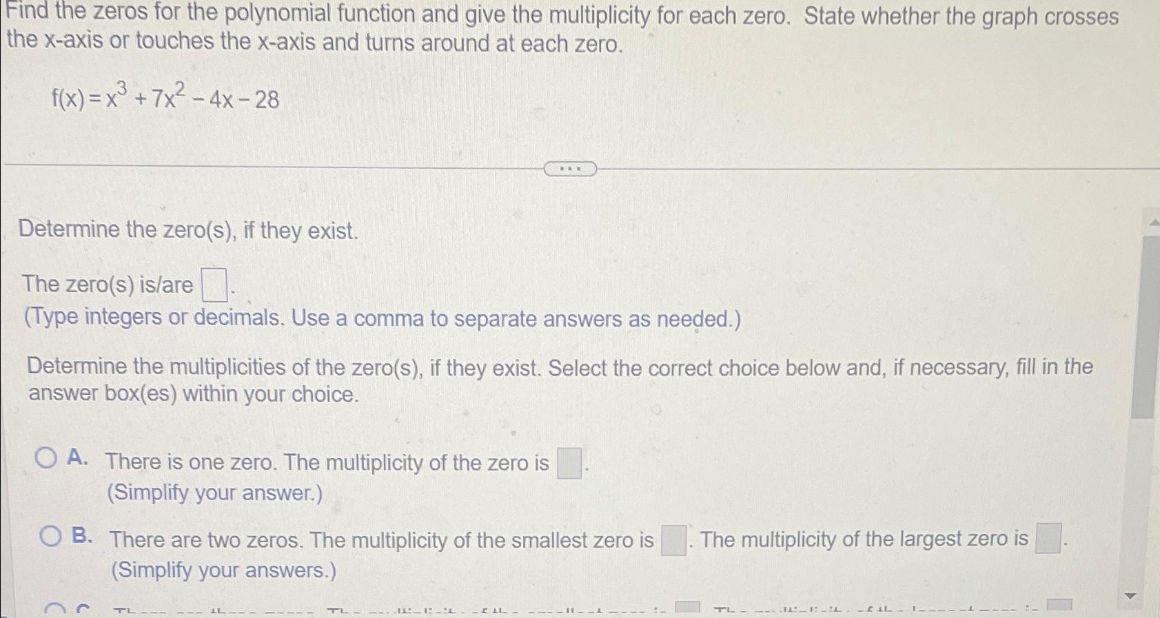 Solved Find the zeros for the polynomial function and give | Chegg.com