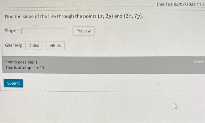 Solved Find the slope of the line through the points (x,2y) | Chegg.com